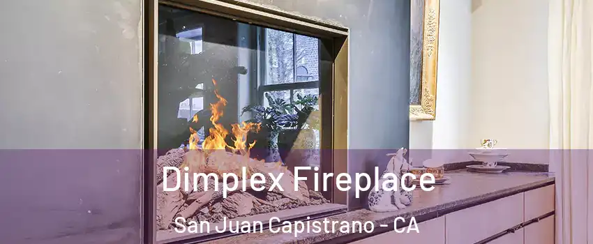  Dimplex Fireplace San Juan Capistrano - CA