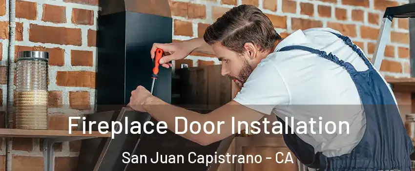  Fireplace Door Installation San Juan Capistrano - CA