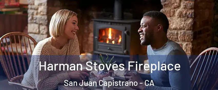  Harman Stoves Fireplace San Juan Capistrano - CA