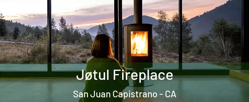  Jøtul Fireplace San Juan Capistrano - CA